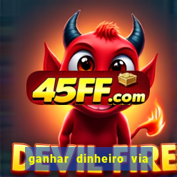 ganhar dinheiro via pix jogando